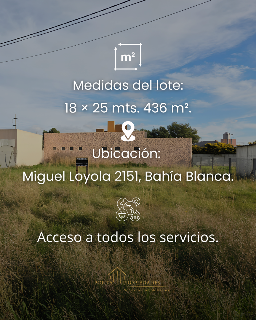 Terreno en Venta en Miguel Loyola 2151, San Agustin, Bahía Blanca - Bahía Blanca Propiedades | SITIO OFICIAL l